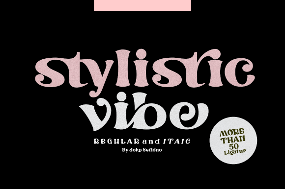 Stylistic Vibe Font: A Bold, Stylish Choice for Branding and Design